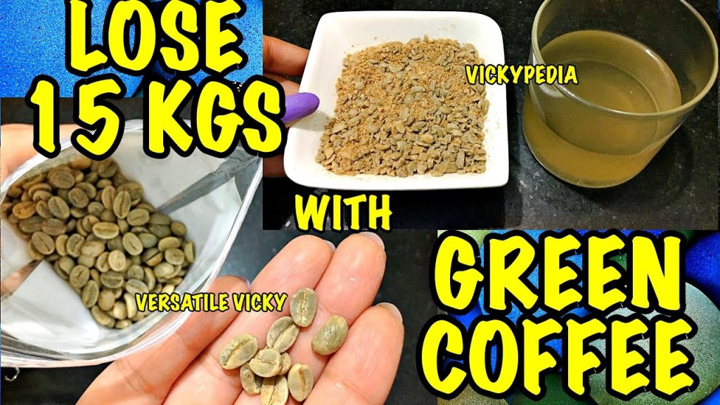Picture of: GREEN COFFEE  Lose Kg in a Month With Green Coffee  Green Coffee Weight  Loss Hindi