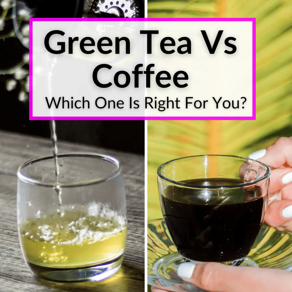 Picture of: Green Tea Vs Coffee (Caffeine, Health Benefits, Side Effects & More)